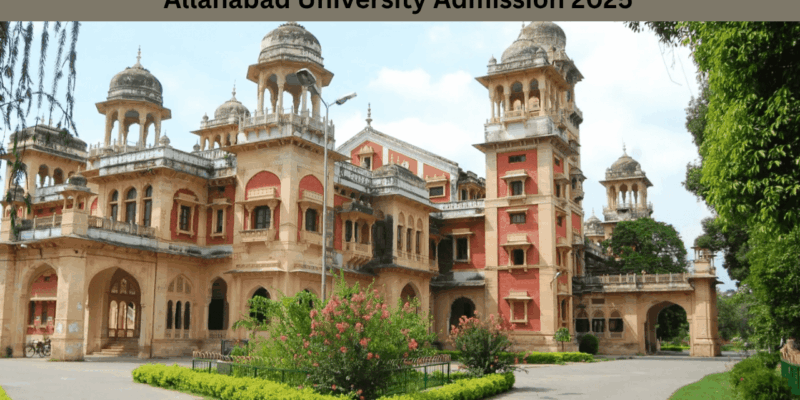 Allahabad University Admission 2025